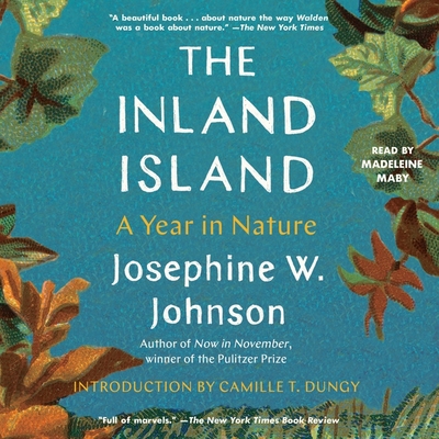 The Inland Island By Josephine Johnson, Madeleine Maby (Read by) Cover Image