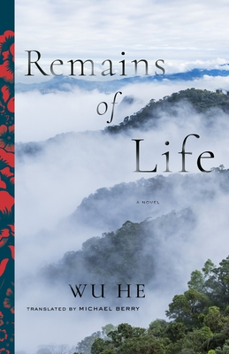 Remains of Life (Modern Chinese Literature from Taiwan)