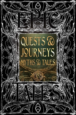 Quests & Journeys Myths & Tales: Epic Tales (Gothic Fantasy)