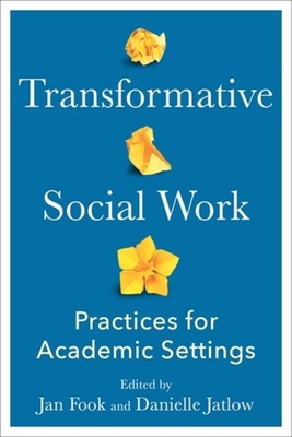 Transformative Social Work: Practices for Academic Settings Cover Image
