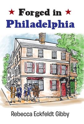 Forged in Philadelphia Cover Image