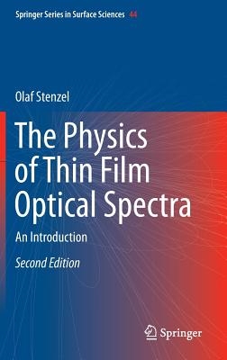 The Physics of Thin Film Optical Spectra: An Introduction (Springer Surface Sciences #44)