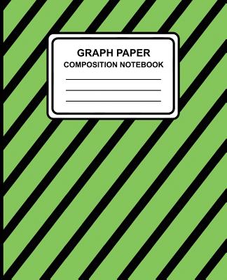 Graph Paper Composition Notebook: Stripes (Green), 7.5