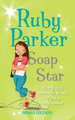 Ruby Parker: Soap Star