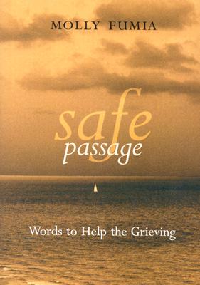 Safe Passage: Words to Help the Grieving Cover Image