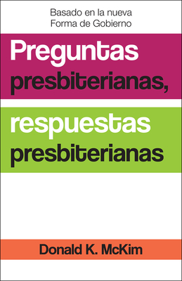 Presbyterian Questions, Presbyterian Answers, Spanish Edition Cover Image
