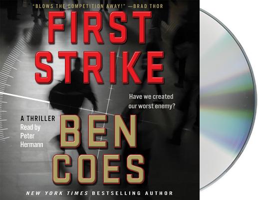 First Strike A Thriller A Dewey Andreas Novel 6 Cd Audio Northshire Bookstore