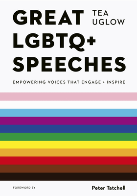 Great LGBTQ+ Speeches: Empowering Voices That Engage And Inspire Cover Image