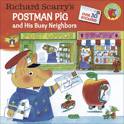 Richard Scarry's Postman Pig and His Busy Neighbors (Pictureback Books) Cover Image