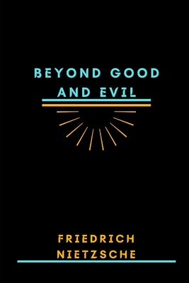 Beyond Good and Evil