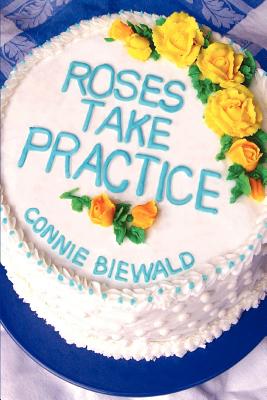 Cover for Roses Take Practice
