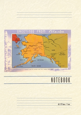 Vintage Lined Notebook Greetings from Alaska, Map Cover Image