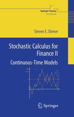 Stochastic Calculus for Finance II: Continuous-Time Models (Springer Finance) Cover Image