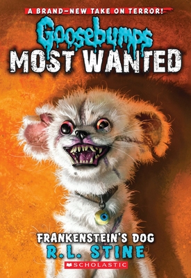 Frankenstein's Dog (Goosebumps Most Wanted #4) Cover Image
