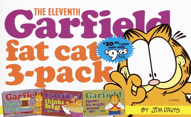 Fat Cat 3-Pack: Hams It Up, Thinks Big, Throws His Weight Around Cover Image