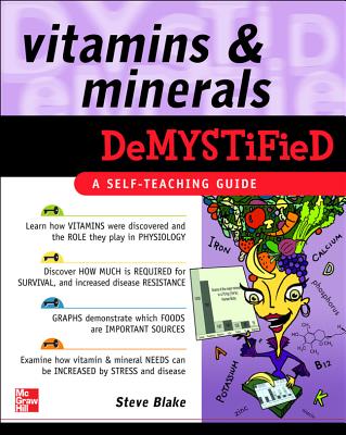 Vitamins and Minerals Demystified By Steve Blake Cover Image