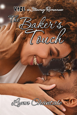 The Baker's Touch (Vibe a Steamy Romance #1)