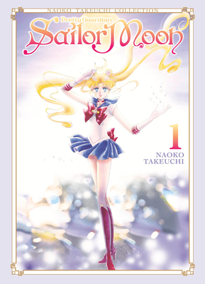 Sailor Moon 1 (Naoko Takeuchi Collection) (Sailor Moon Naoko Takeuchi Collection #1) By Naoko Takeuchi Cover Image