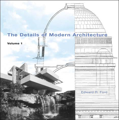 The Details of Modern Architecture, Volume 1