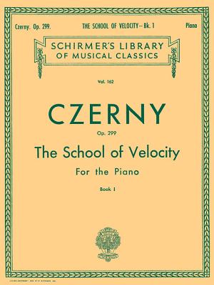 School of Velocity, Op. 299 - Book 1: Schirmer Library of Classics Volume 162 Piano Technique Cover Image
