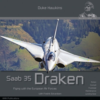 SAAB 35 Draken: Flying with the European Air Forces Cover Image