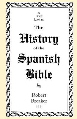 A Brief Look at the History of the Spanish Bible Cover Image