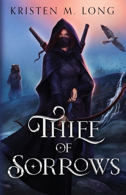 Thief of Sorrows By Kristen M. Long Cover Image