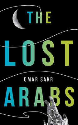 Cover for The Lost Arabs