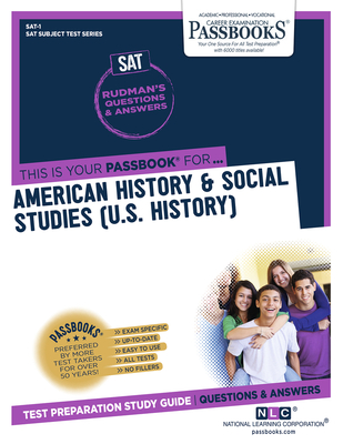 American History & Social Studies (U.S. History) (SAT-1): Passbooks Study Guide (College Board SAT Subject Test Series #1) By National Learning Corporation Cover Image