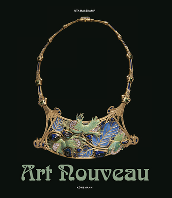 Art Nouveau (Art Periods & Movements) By Uta Hasekamp Cover Image