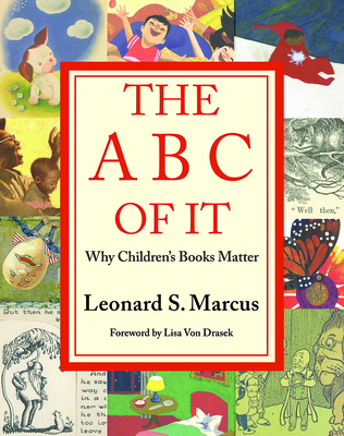 The ABC of It: Why Children’s Books Matter Cover Image