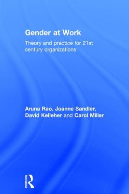 Gender at Work: Theory and Practice for 21st Century Organizations Cover Image