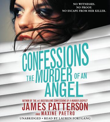 Confessions: The Murder of an Angel By James Patterson, Maxine Paetro Cover Image