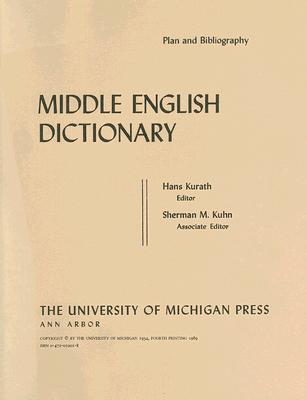 Middle English Dictionary: Plan and Bibliography Cover Image