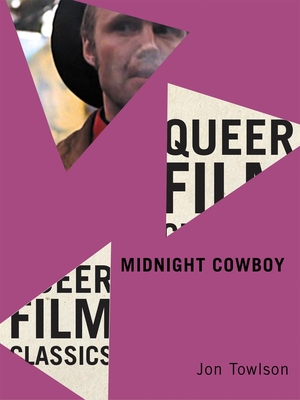 Midnight Cowboy (Queer Film Classics #5)