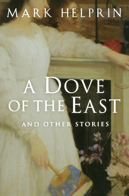 A Dove Of The East: And Other Stories Cover Image