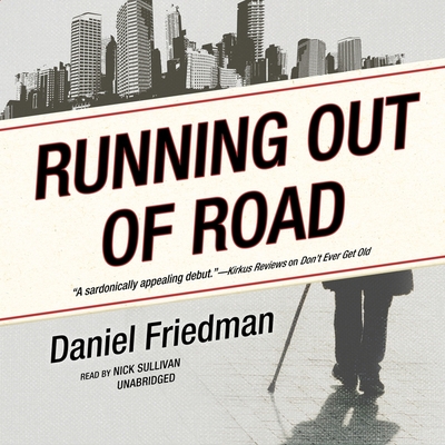 Running Out of Road (Buck Schatz Series)