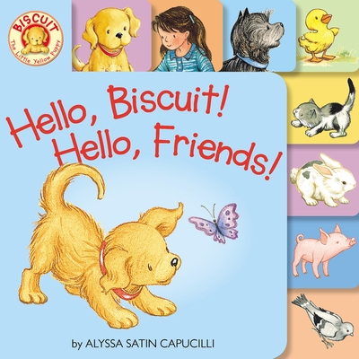 Hello, Biscuit! Hello, Friends! Tabbed Board Book By Alyssa Satin Capucilli, Pat Schories (Illustrator) Cover Image