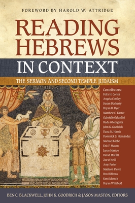 Reading Hebrews in Context: The Sermon and Second Temple Judaism Cover Image