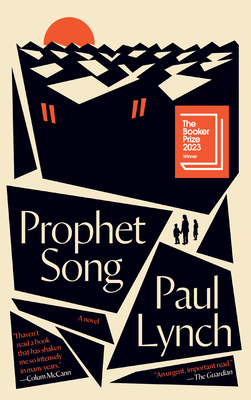 Prophet Song: A Novel (Booker Prize Winner) By Paul Lynch Cover Image