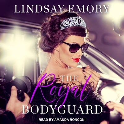 The Royal Bodyguard By Amanda Ronconi (Read by), Lindsay Emory Cover Image