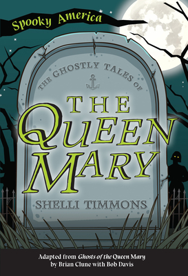 Cover for The Ghostly Tales of the Queen Mary