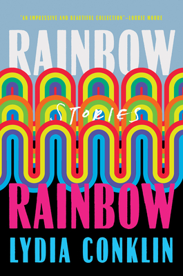 Cover Image for Rainbow Rainbow: Stories