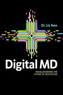 Digital MD: Revolutionizing the Future of Healthcare Cover Image