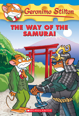 The Way of the Samurai (Geronimo Stilton #49) (Paperback)