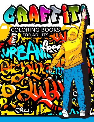 Graffiti Coloring Books for Adults: Illustrated Graffiti Designs Cover Image
