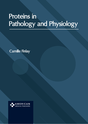 Proteins in Pathology and Physiology Cover Image