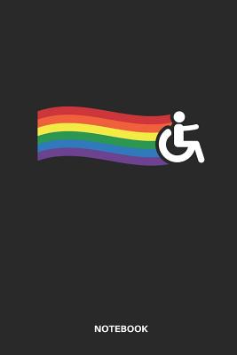 Notebook: Notebook for Handicap People with Humor Lgbt Flag with Wheelchair.