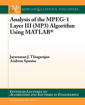 Analysis of the MPEG-1 Layer III (MP3) Algorithm Using MATLAB Cover Image