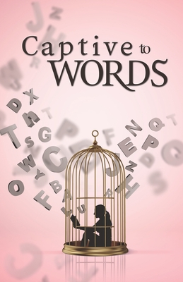 Captive to Words